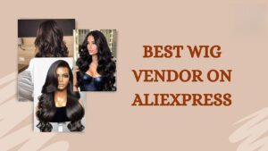best aliexpress wig vendors